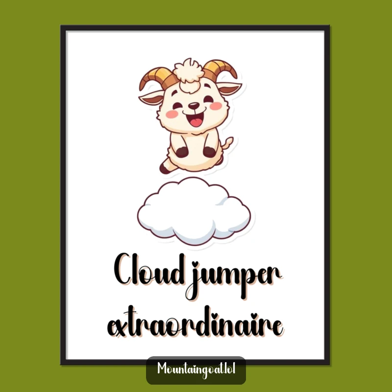 Funny Mountain Goat Poster: Grinning Goat's Epic Cloud Leap Art