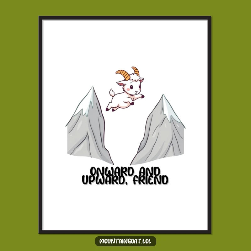 Funny Kawaii Mountain Goat Poster: Inspiring Leaping Art For Your Wall Gift