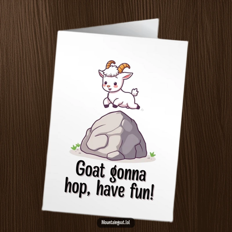 Funny Free Printable Kawaii Mountain Goat Card: Tiny goat leaping joyfully over a small rock, celebrating a birthday with humor.