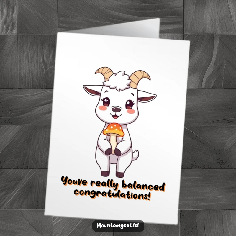 Funny Free Printable Congratulations Card: Cheerful mountain goat balancing a colorful mushroom on its nose, spreading celebratory vibes.